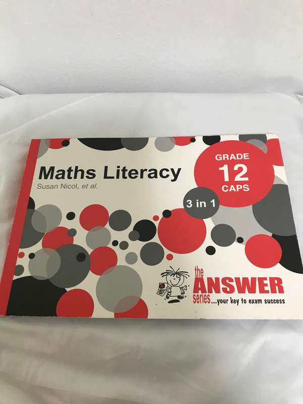 The Answer Series Grade 12 maths literacy 3 in 1 study guide