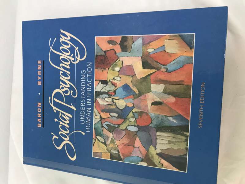 SOCIAL PSYCHOLOGY - UNDERSTANDING HUMAN INTERACTION 7th edition Robert A. Baron,Donn Byrne