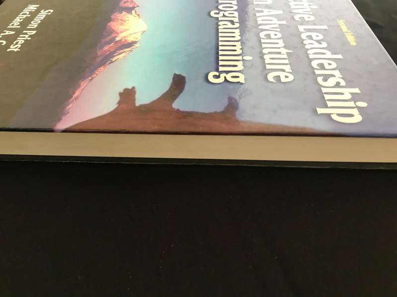 EFFECTIVE LEADERSHIP IN ADVENTURE PROGRAMMING - 2ND EDITION Simon Priest,Michael Gass