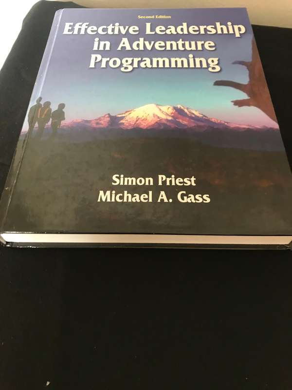 EFFECTIVE LEADERSHIP IN ADVENTURE PROGRAMMING - 2ND EDITION Simon Priest,Michael Gass