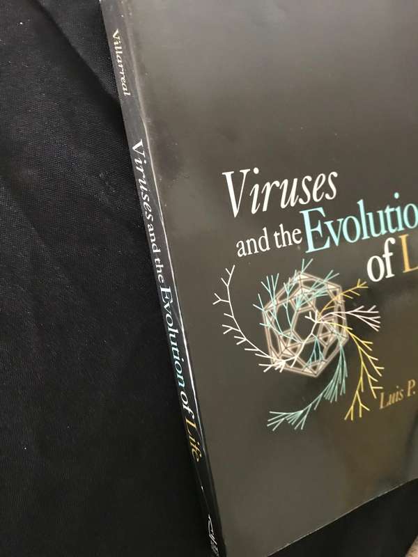 Viruses and the Evolution of Life By Luis P Villarreal