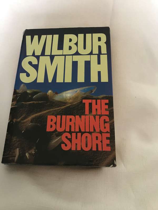 The Burning Shore Wilbur Smith hardcover