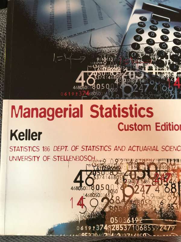 Managerial Statistics Custom Edition Keller (Statistics 186 Dept of Statistics & Actuarial Uni Stell