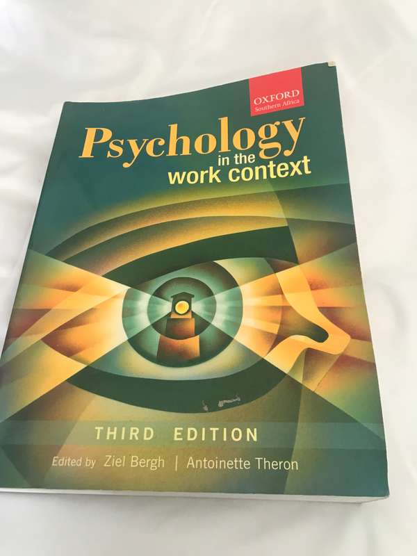 Psychology in the Work Context Third Edition by Ziel Bergh & Antoinette Theron