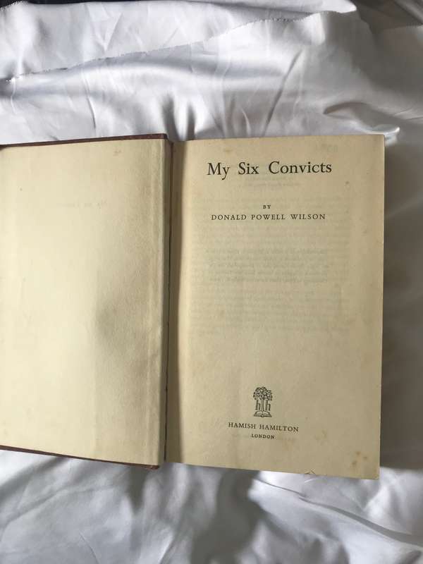 1951 My Six Convicts Donald Powell Wilson