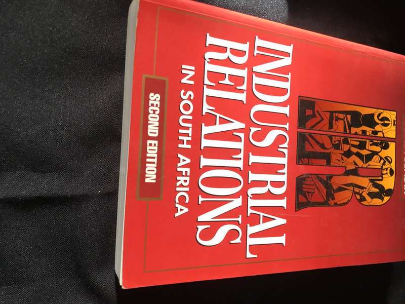 Industrial Relations in South-Africa 2nd edition Sonia Bendix