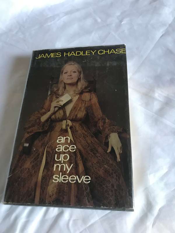 An Ace up my Sleeve by James Hadley Chase Hardback Book 1971