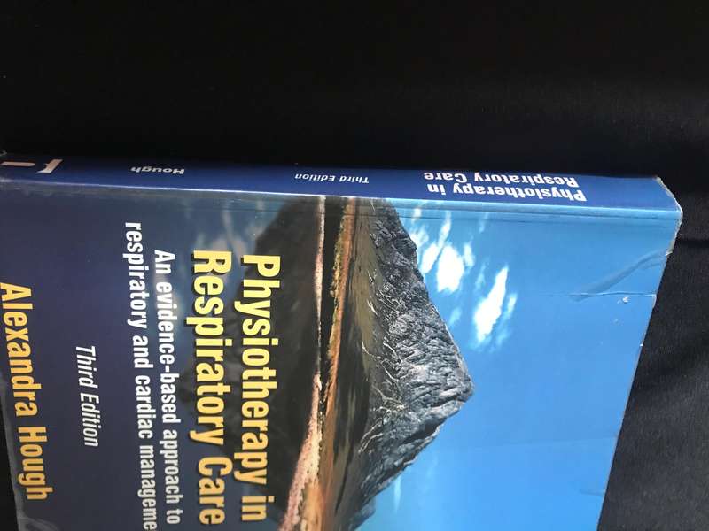 Physiotherapy in Respiratory Care: An Evidence-Based Approach to Respiratory and Cardiac Management