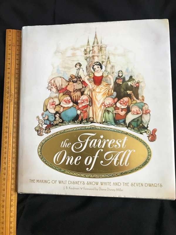 The Fairest One of All: The Making of Walt Disney's Snow White & the Seven Dwarfs H/cover J Kaufman