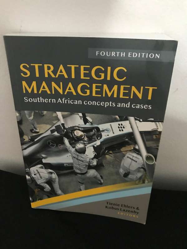 STRATEGIC MANAGEMENT SOUTH AFRICAN CONCEPTS AND CASES 4th edition Tienie Ehlers