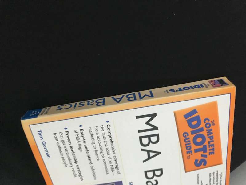 The Complete Idiots Guide to MBA Basics 2nd edition