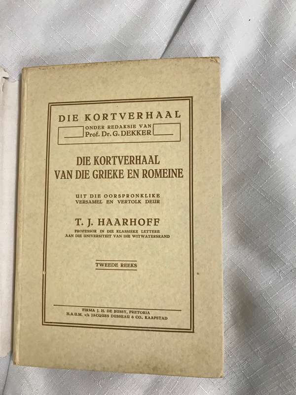 Die Kortverhaal van die Grieke en Romeine T.J.Haarhoff tweede reeks 1935