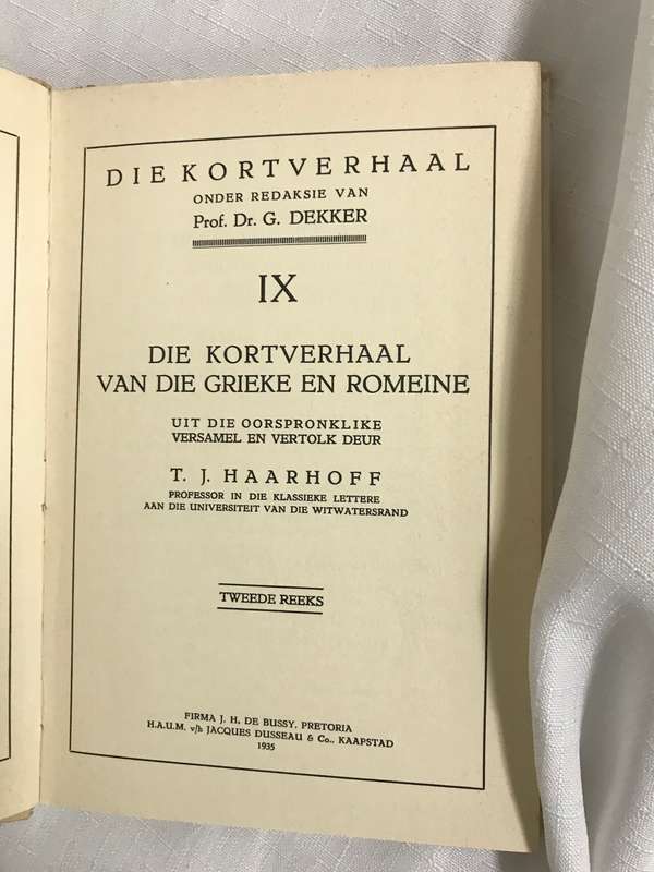 Die Kortverhaal van die Grieke en Romeine T.J.Haarhoff tweede reeks 1935