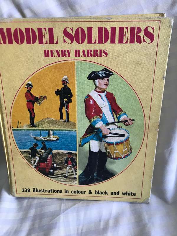 Model Soldiers Hardcover Henry Harris 138 illustrations in colour and black and white