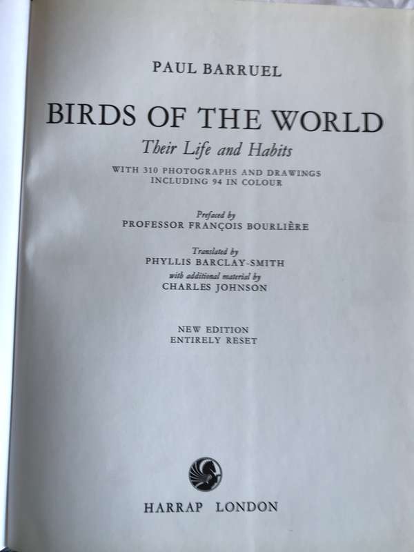Birds of the World: Their Life and Habits Barruel, Paul