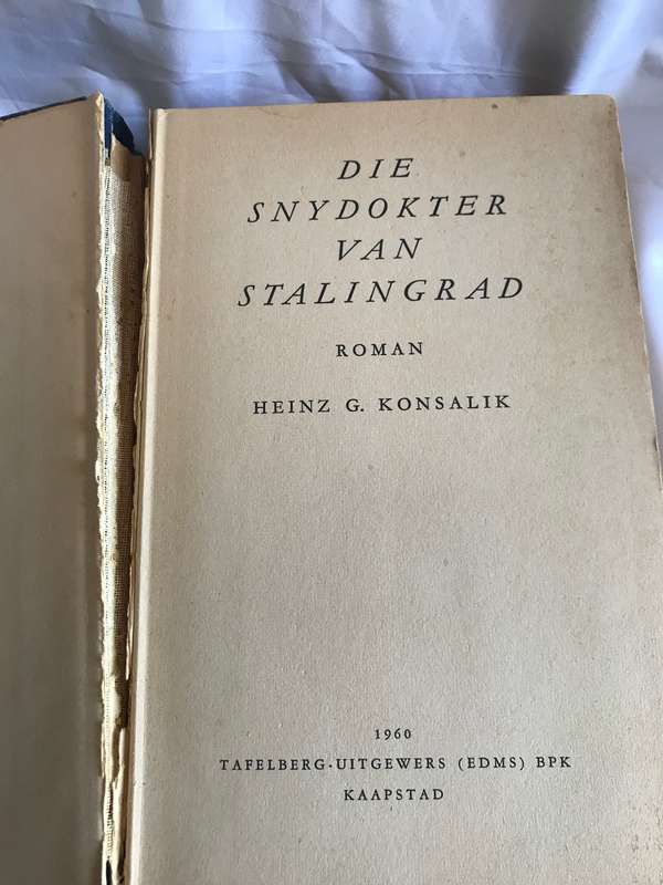 Die Snydokter van Stalingrad Heinz G Konsalik