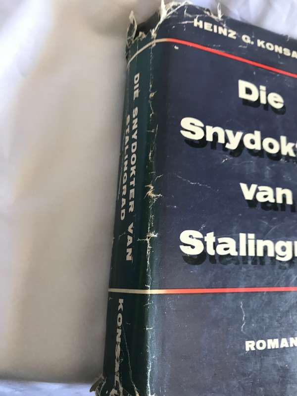 Die Snydokter van Stalingrad Heinz G Konsalik