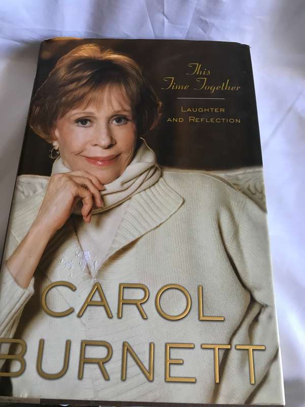 Carol Burnett This fine time together