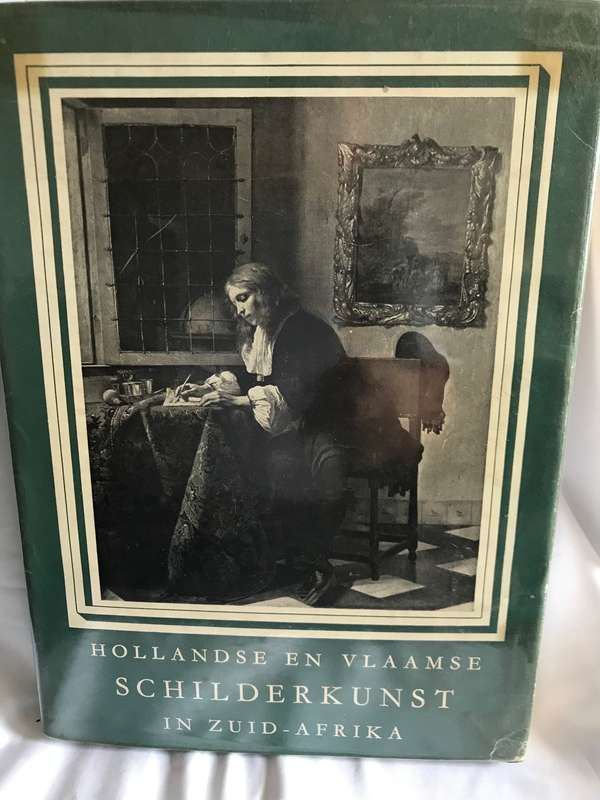 Hollandse en Vlaamse Schilderkunst in Zuid Afrika