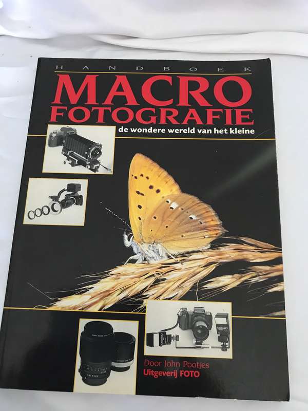 Handboek MACRO FOTOGRAFIE de wondere wereld van het kleine  Door John Pootjes