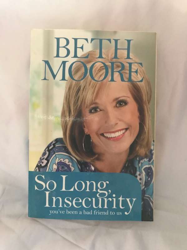 So Long, Insecurity: You've Been a Bad Friend to Us Paperback