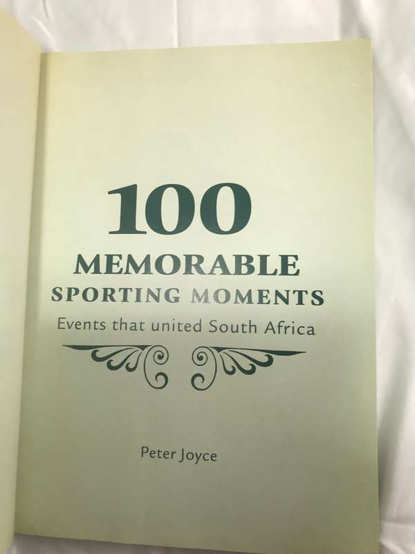 100 Memorable Sporting Moments Events that united South Africa