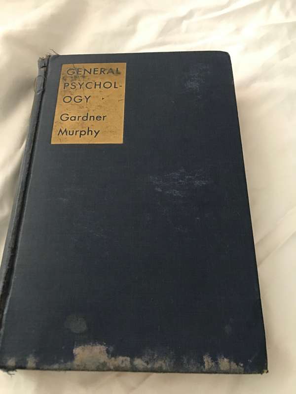 General Psychology by Garner Murphy 1933. pages 657
