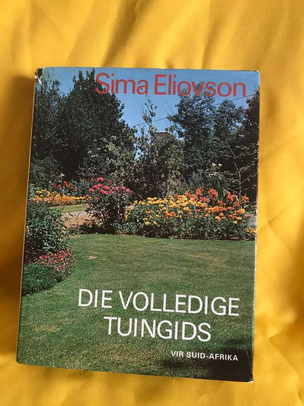 Sima Eliovson Die Volledige Tuingids vir Suid-Afrika