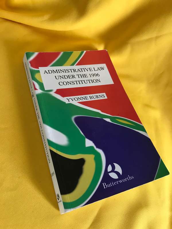 Administrative Law under the 1996 constitution Yvonne Burns