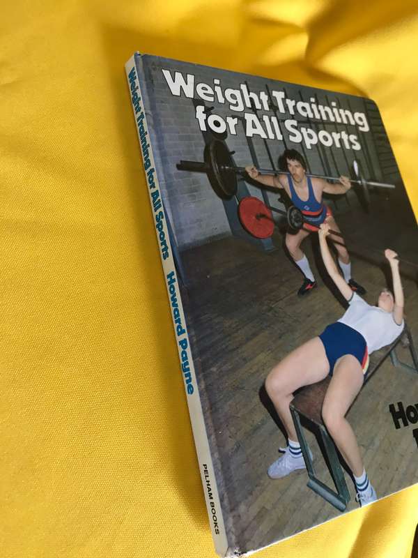 Weight training for all sports Howard Payne