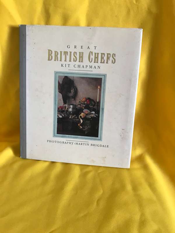 Great British CHEFS by Kit Chapman