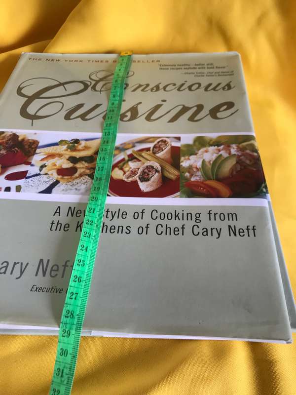 Conscious Cuisine Chef Cary Neff hardcover