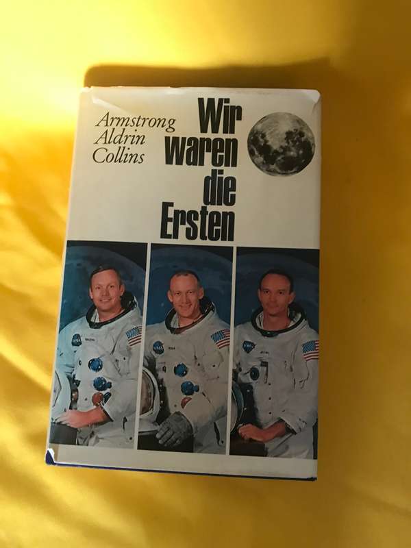 Wir waren die Ersten.  Hardcover Neil Armstrong,Edwin
