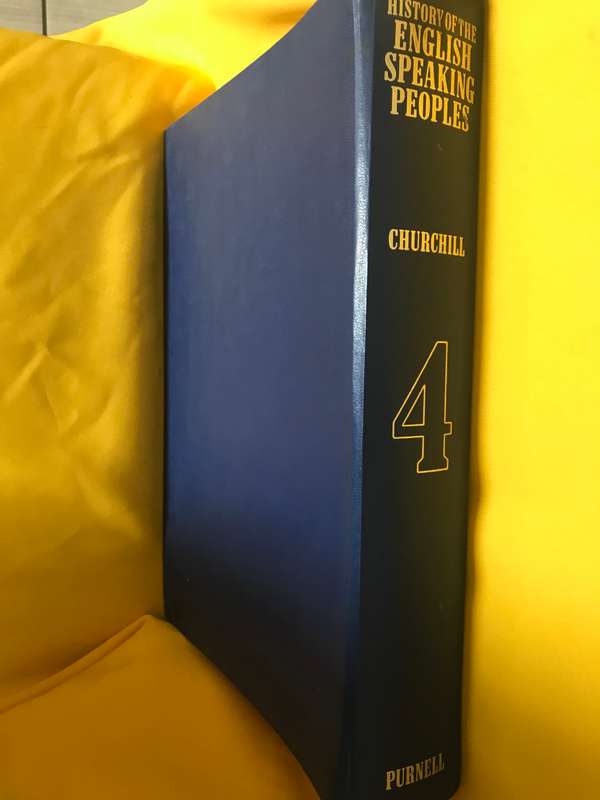 History of the English Speaking Peoples by Winston Churchill volume 4 Purnell