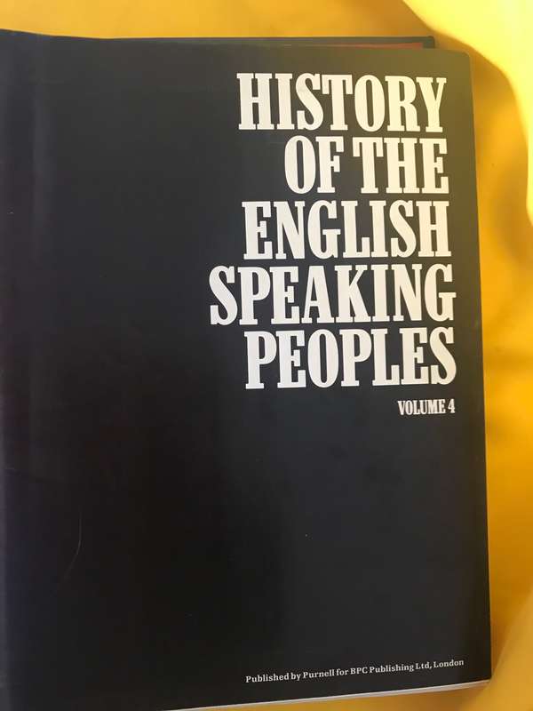 History of the English Speaking Peoples by Winston Churchill volume 4 Purnell