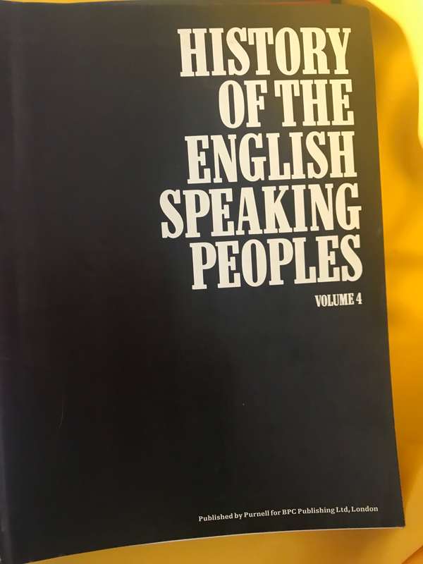 History of the English Speaking Peoples by Winston Churchill volume 4 Purnell