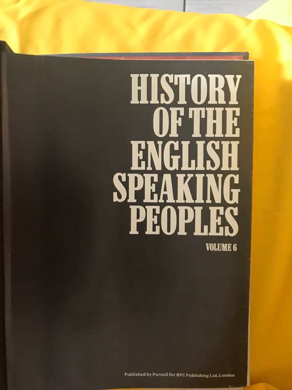 History of the English Speaking Peoples by Winston Churchill volume 6 Purnell
