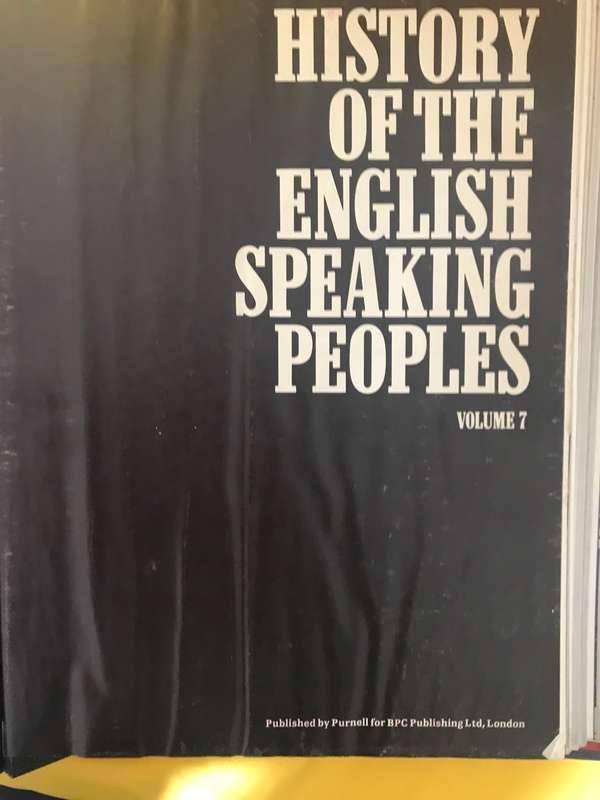 History of the English Speaking Peoples by Winston Churchill volume 7 Purnell