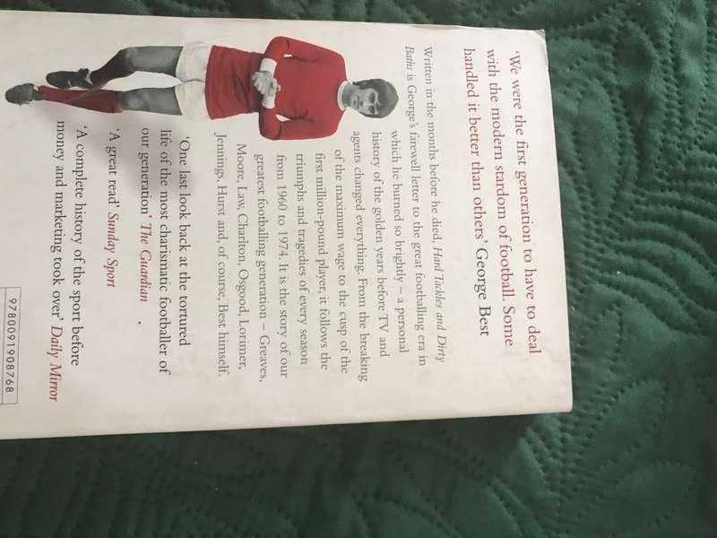 George Best Hard Tackles and Dirty Baths (the inside story of footballs Golden Era)