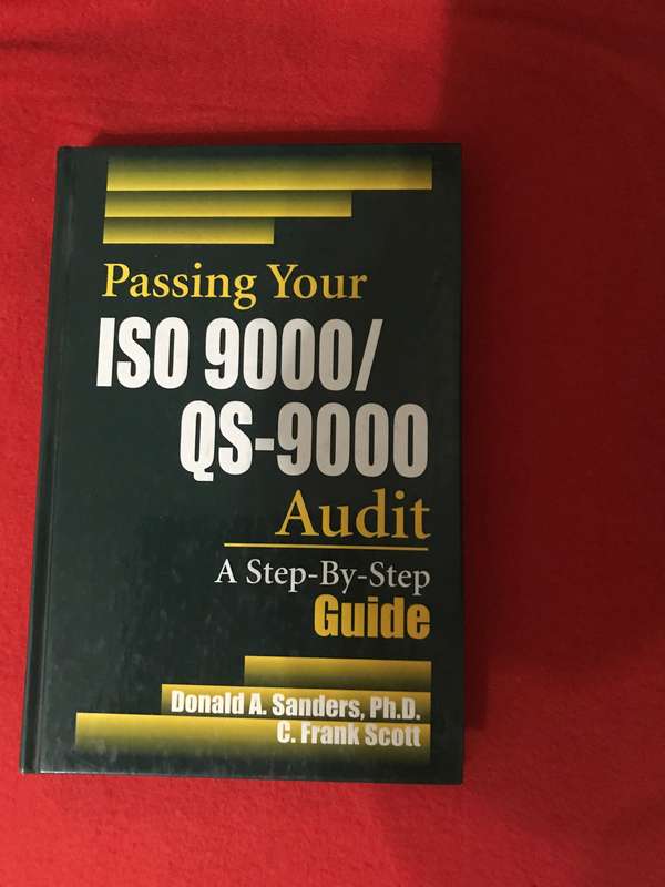 Passing Your ISO 9000/QS-9000 Audit: A Step-By-Step Guide Hardcover ISBN 1-1574441280