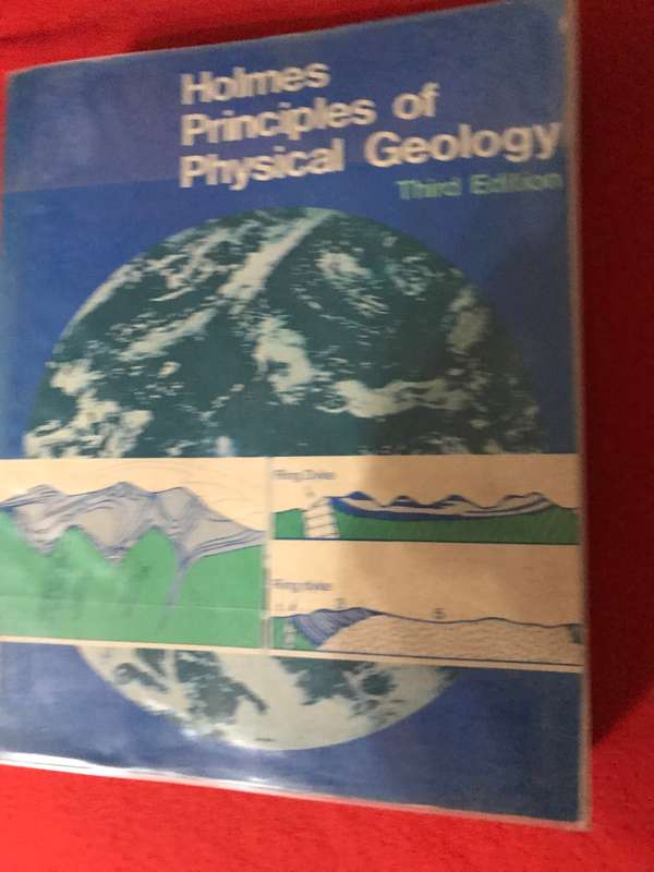 HOLMES PRINCIPLES OF PHYSICAL GEOLOGY, Arthur Holmes, 3rd Edition
