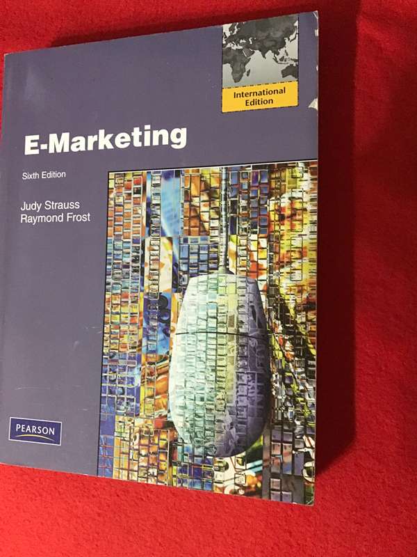 e-marketing, International Edition Paperback 6th edition Judy Strauss Raymond Frost