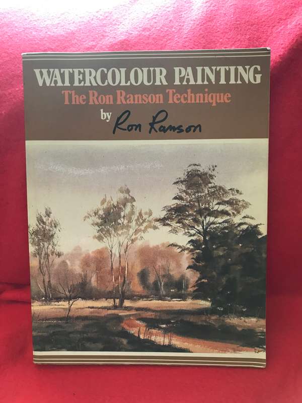 Watercolour Painting: The Ron Ranson Technique by Ron Ramson