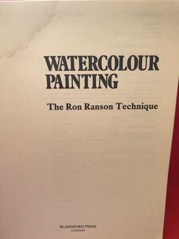 Watercolour Painting: The Ron Ranson Technique by Ron Ramson