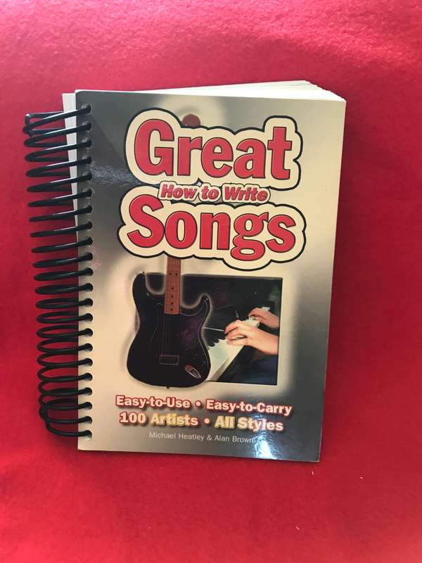 How to Write Great Songs: Easy to Use, Easy to Carry, 100 Artists All Styles - Softcover Michael Hea