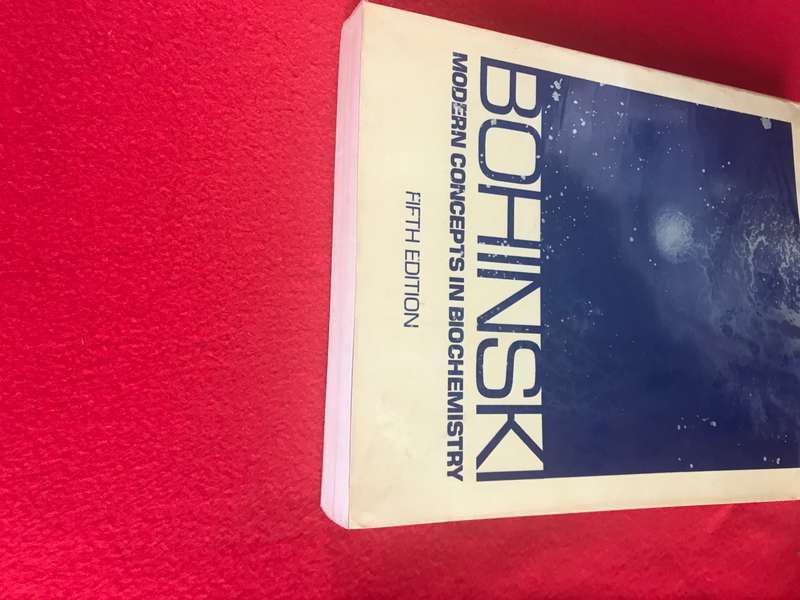 Modern Concepts in Biochemistry 5th edition Bohinski