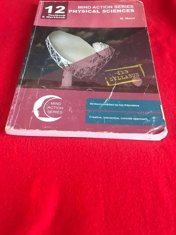 Grade 12 Mind Action Series Physical Science Gr 12 Textbook and Workbook IEB