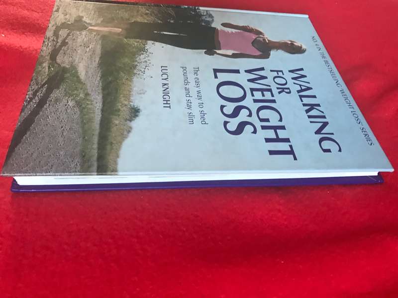 Walking for Weight Loss Lucy Knight no 4 in the bestselling weight loss series