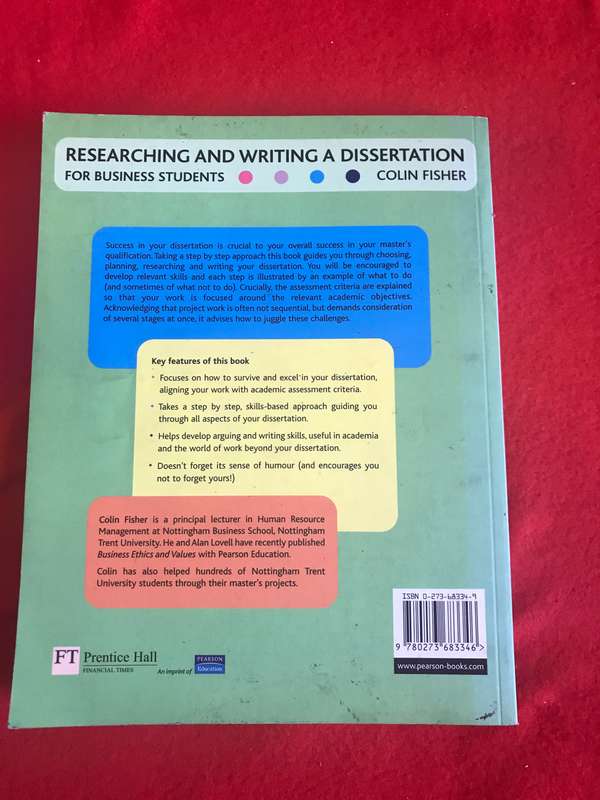 Researching and writing a Dissertation for Business students by Colin Fisher