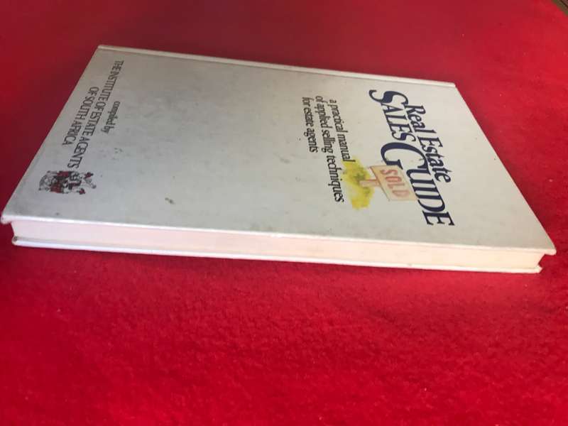Real Estate Sales Guide a practical manual of applied selling techniques for estate agents IEASA